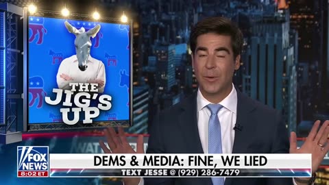 Democrats said they "lied" about Jesse Watters.