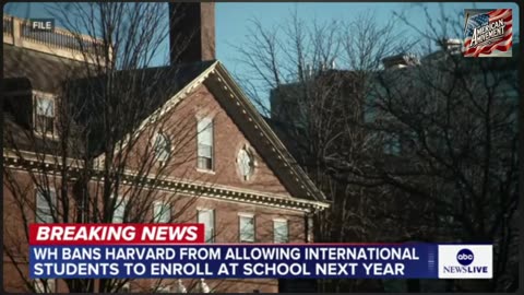 Trump administration bars Harvard from enrolling international students