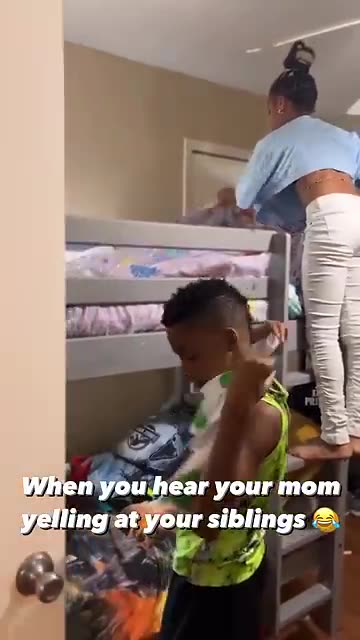 When you hear your mom yelling at your siblings