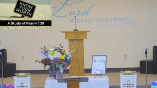 Epic Bible Study on Psalm 139: Know Your Worth