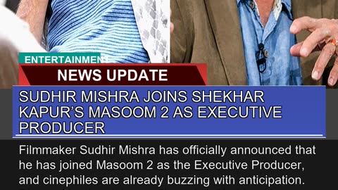 Sudhir Mishra Joins Shekhar Kapurs Masoom as Ex