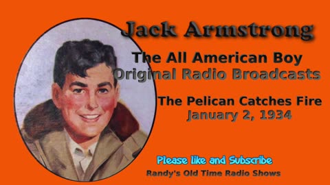 34-01-02 Jack Armstrong The Pelican Catches Fire