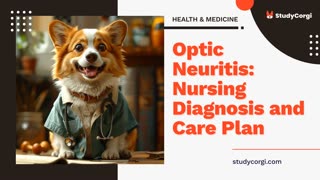 Optic Neuritis: Nursing Diagnosis and Care Plan - Research Paper Example