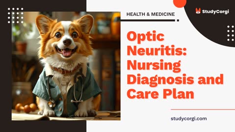 Optic Neuritis: Nursing Diagnosis and Care Plan - Research Paper Example 