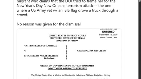 Indictment Dismissed against Saudi Migrant Who Claimed DOJ Tried to Frame Her for New Orleans Attack
