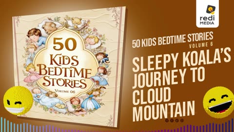 Vol6.S02. The Sleepy Koala's Journey to Cloud Mountain