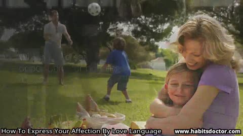 How To Express Your Affection By Love Language