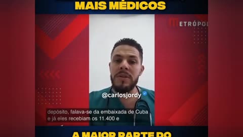 Escravos de jalecos: O governo petista sempre financiou a ditadura de Cuba através do Programa Mais Médicos. Cubanos são explorados e a maior parte dos salários vão direto para o regime comunista.