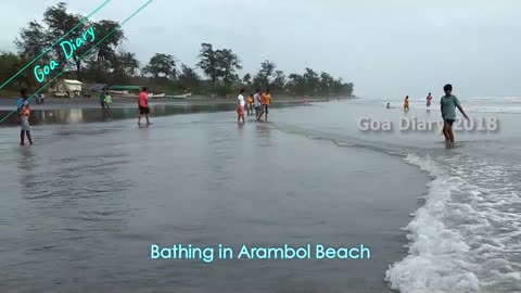 Bathing in Arambol Beach, Goa, Travel Vlog, July-Aug 2018