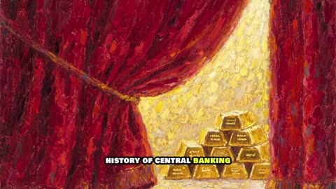 The Secret History of Central Banking