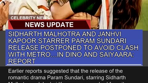 Sidharth Malhotra and Janhvi Kapoor Starrer Param
