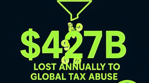 💸 $427B Lost Every Year — The Hidden Cost of Global Tax Abuse