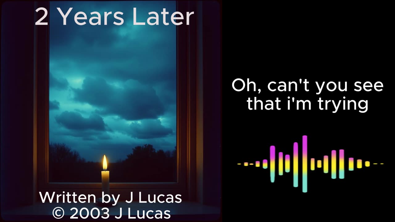 2 Years Later