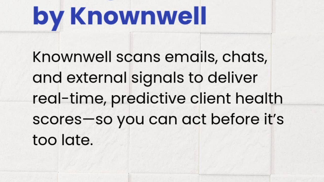 Customer Intelligence Platform – Know Your Clients Better with Knownwell