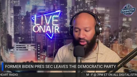 The Arrington Gavin Show "BIDEN'S TOP STAFFER LEAVES DEMOCRATIC PARTY"