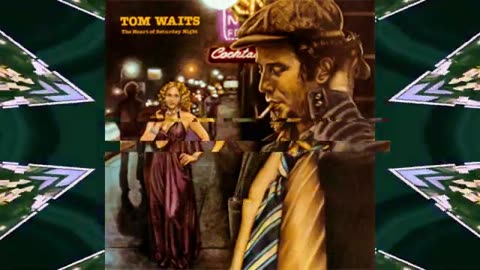 TOM WAITS - Heart of Saturday Night