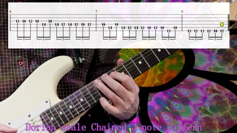 Dorien scale (chained 3 note pattern)