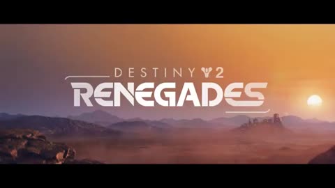 Destiny 2: Renegades | Teaser Trailer