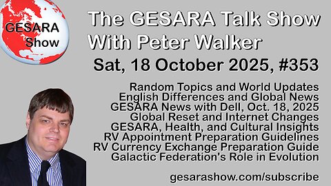 2025-10-18 GESARA Talk Show 353 - Saturday