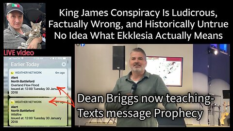 🚨 Dean Briggs Claims God Sends Text Messages?! Plus His Wild KJV Conspiracy & Ekklesia Confusion