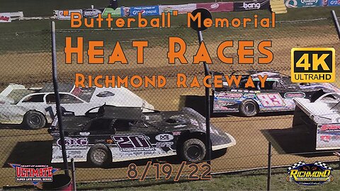 8/19/22 📅 Late Models 🏎️ 🏁 Butterball HEATS 🔥 Richmond Raceway