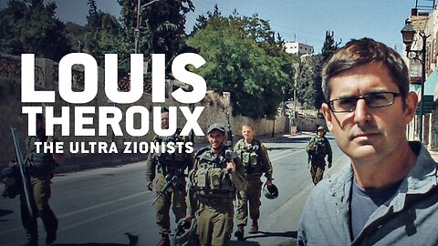Louis Theroux: The Ultra Zionists