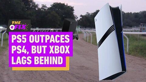 PS5 Sales Outpace PS4, While Series X Trails Xbox One - IGN Daily Fix