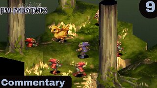 The Great Chocobo Rescue - Final Fantasy Tactics Part 9
