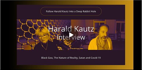 Harald Kautz: Black Goo, The Nature of Reality, Satan and Covid-19