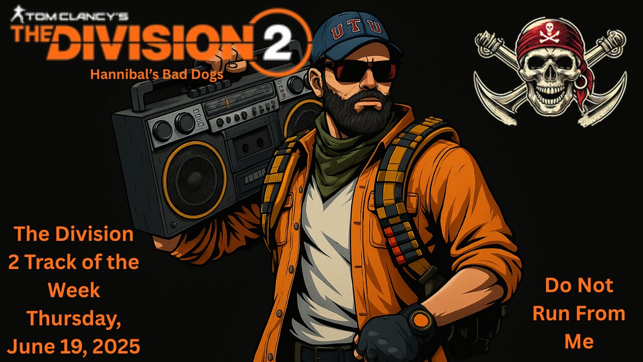 The Division 2 Track of the Week - Do Not Run From Me