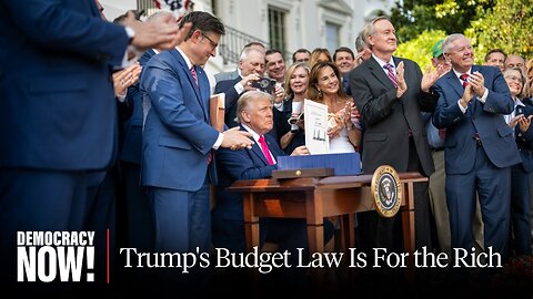 "Most Massive Transfer of Wealth Upward in American History": John Nichols on Trump's Budget Law