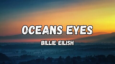 Billie Eilish - ocean eyes (Lyric) | You really know 💔 how to make me cry 😢