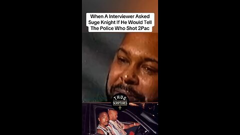 Suge Knight is ask who killed 2pac