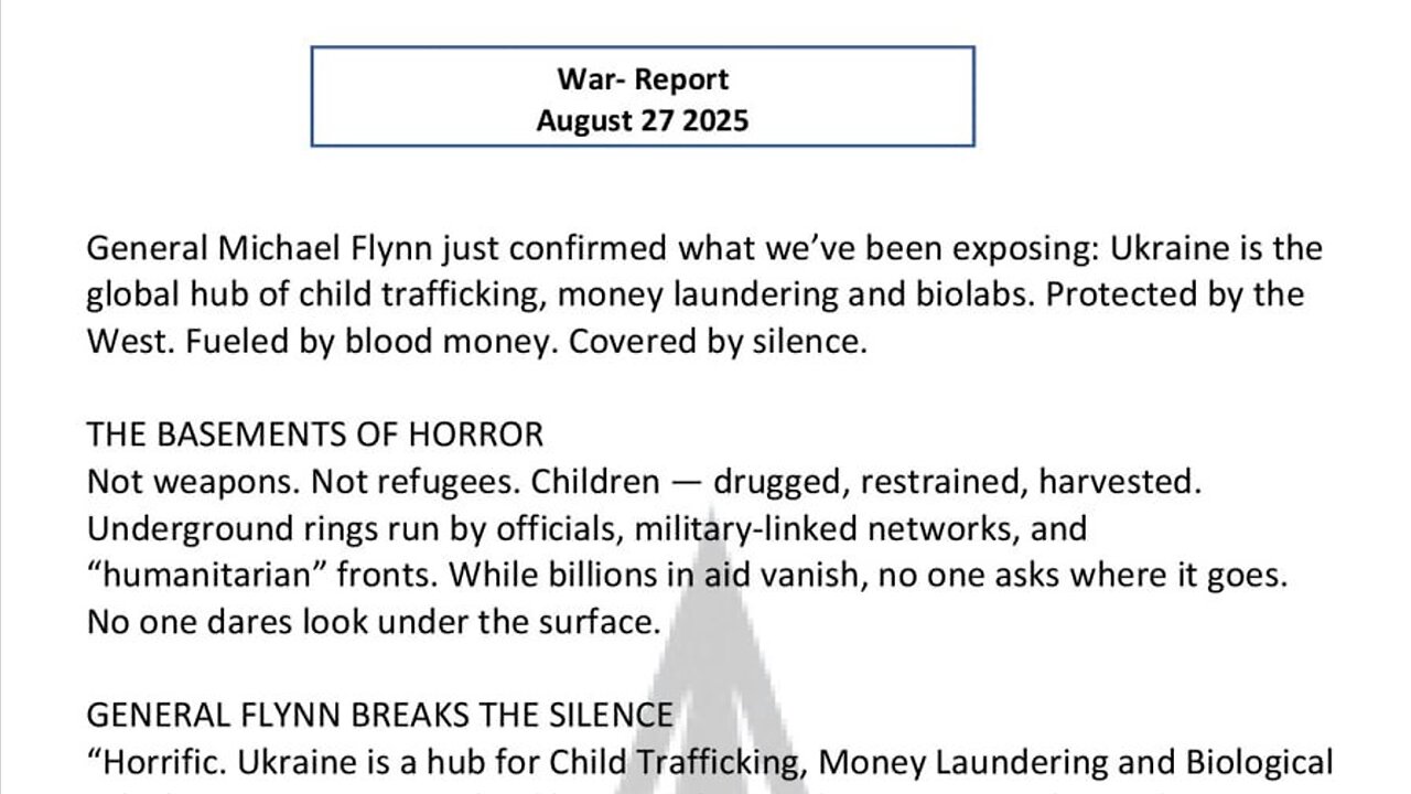 WAR REPORT - AUG 27 2025 - GENERAL FLYNN HAS SOUNDED THE ALARM