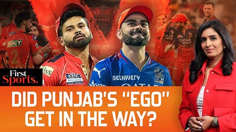 IPL 2025_ Punjab_s _Ego_ Slammed After Loss V Bengaluru _ First Sports With Rupha Ramani