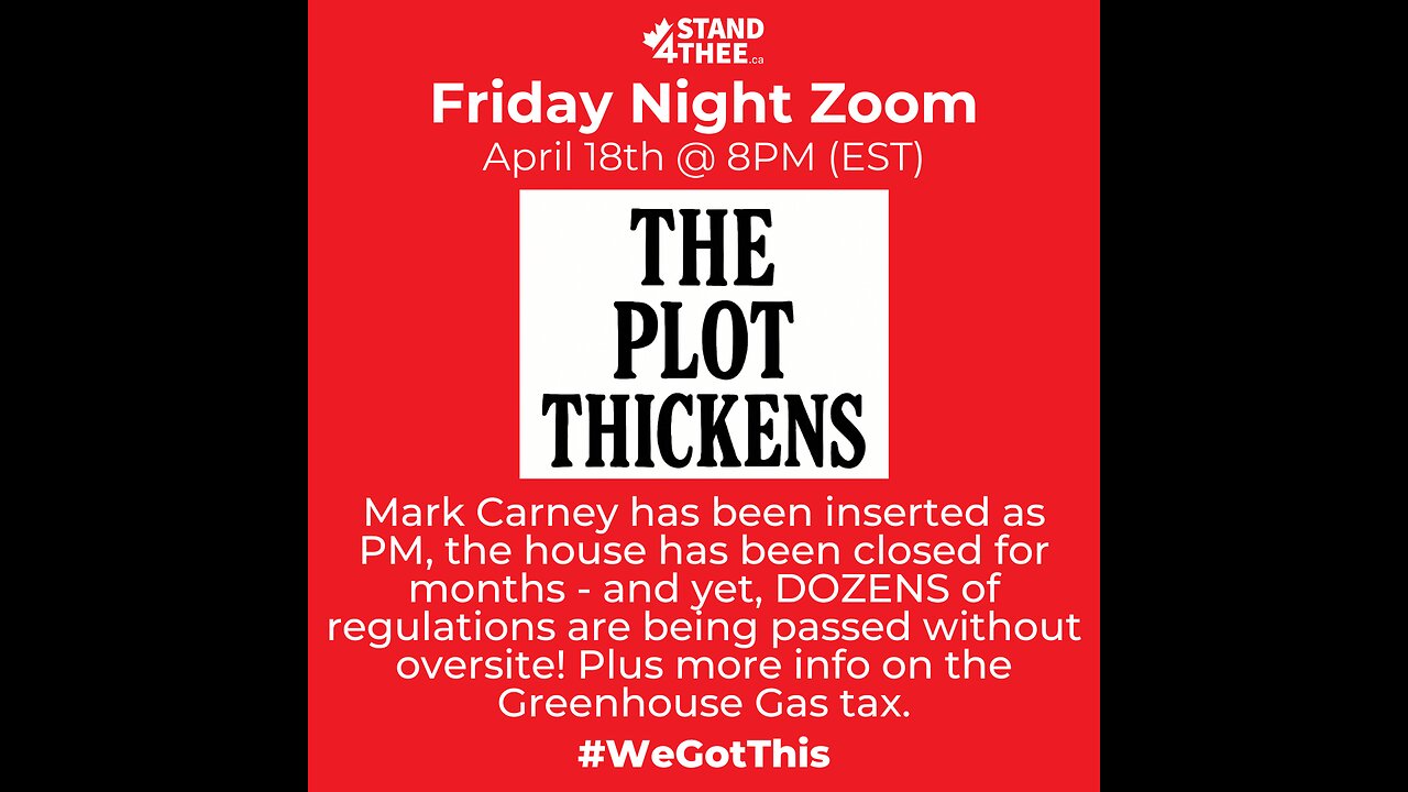 Stand4THEE Friday Night Zoom April 18th - Plot Thickens