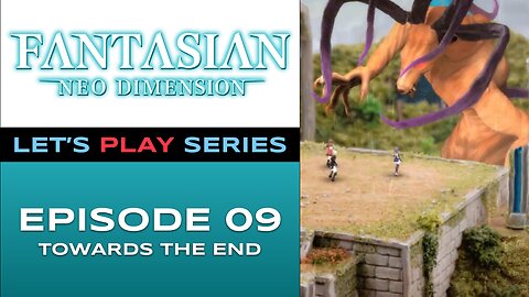 FANTASIAN Neo Dimension (PS5) - Episode 9/10 - Let’s Play Series