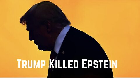 Trump Killed Epstein by Mark Epstein