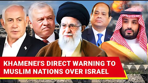 Khamenei’s Chilling Warning To Saudi, Egypt & Jordan Over Israel Backing | ‘Stop Shielding Or…’