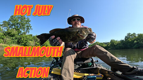 HOT Smallmouth Action on a HOT July Day!