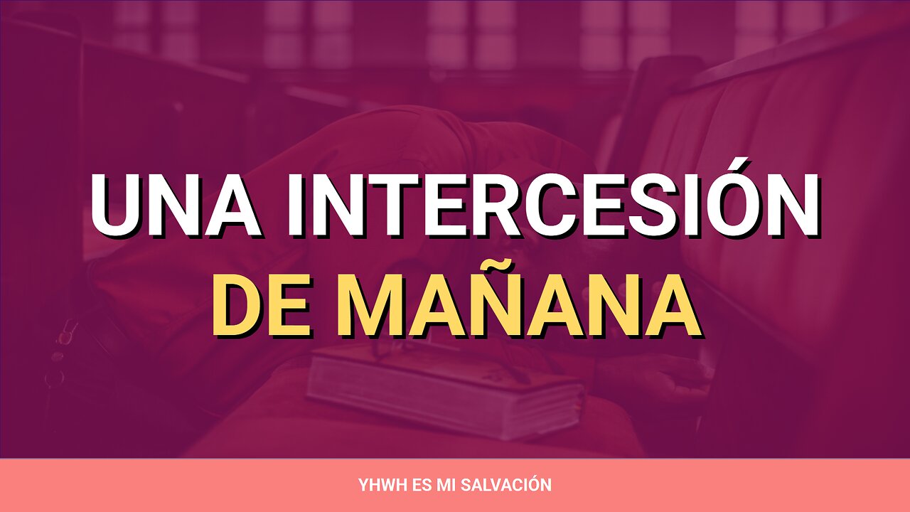 🛐 ️Una intercesión de mañana | Job 1:4-5