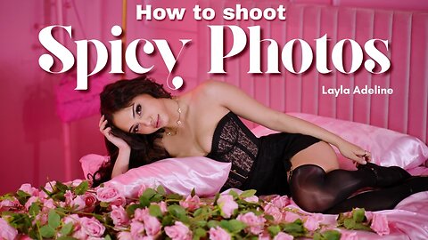 How to Shoot Spicy Photos