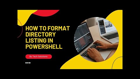 How to Format Directory Listings in PowerShell Like a Pro!