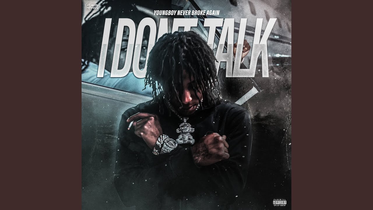 NBA Youngboy - I Don't Talk