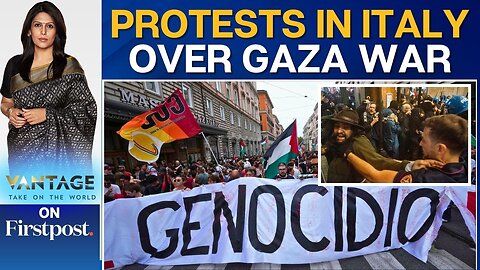 Protests Across Italy Over Gaza War, Strikes Disrupt Transport Services | Vantage with Palki Sharma