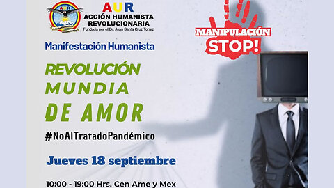 18-09-2025 (MANIFESTACIÓN) REVOLUCIÓN MUNDIAL DE AMOR #LibertadSinVakunas