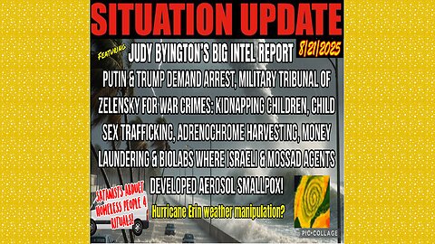 SITUATION UPDATE 8/21/25 - Judy Byington's Big Intel Report! Hurricane Erin Weather Manipulation?