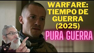 Warfare: Tiempo de Guerra (2025)