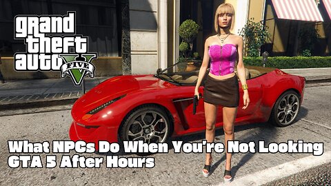 Paid Date - The Secret Nightlife of NPCs in GTA 5