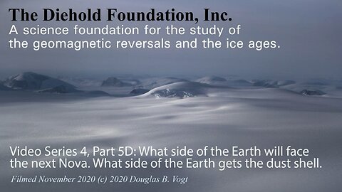 Series 4, Part 5D, Which side of the Earth will get the Nova, which side gets the dust shell